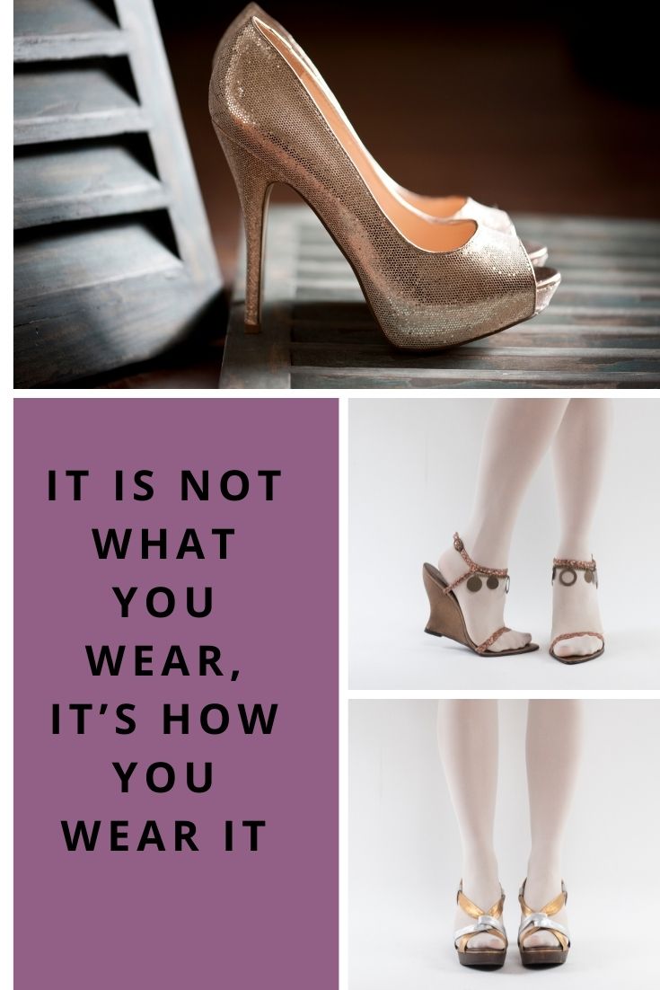 It is not what you wear, it’s how you wear it