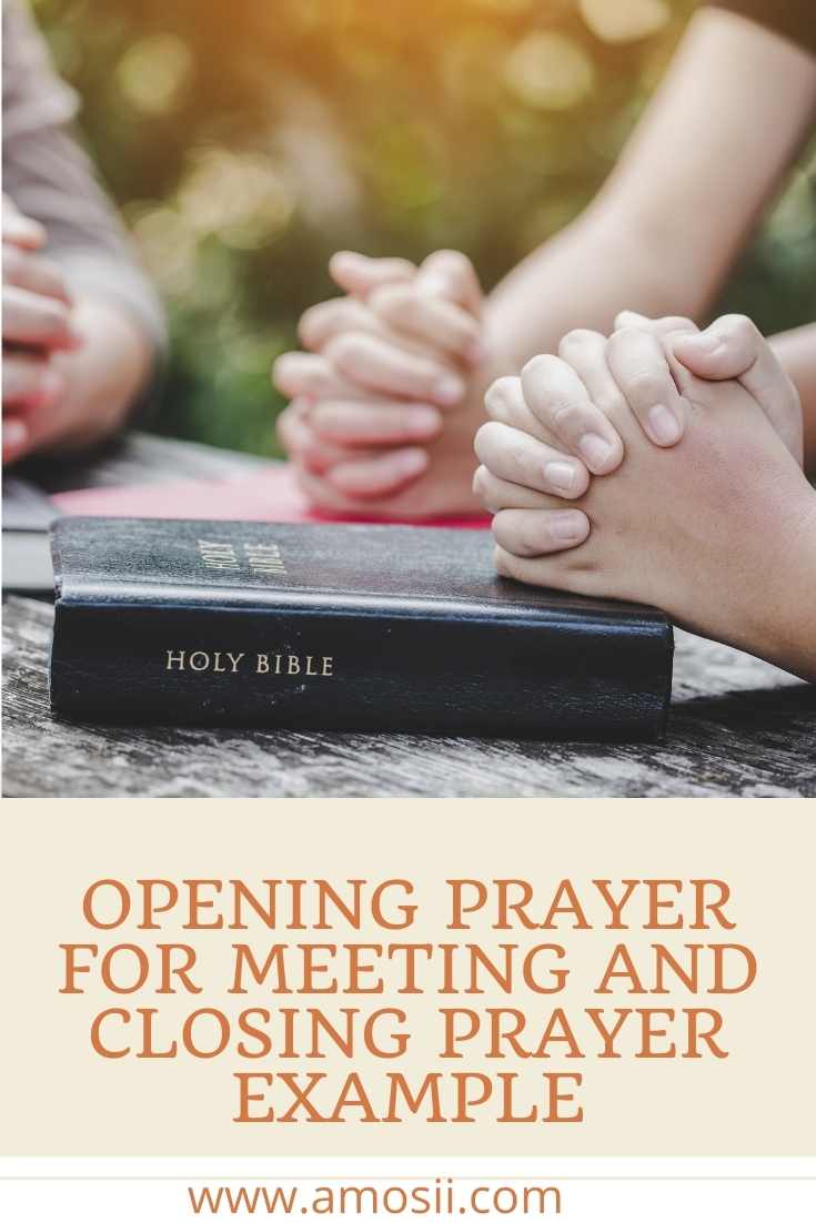 Opening Prayer For Meeting And Closing Prayer Example