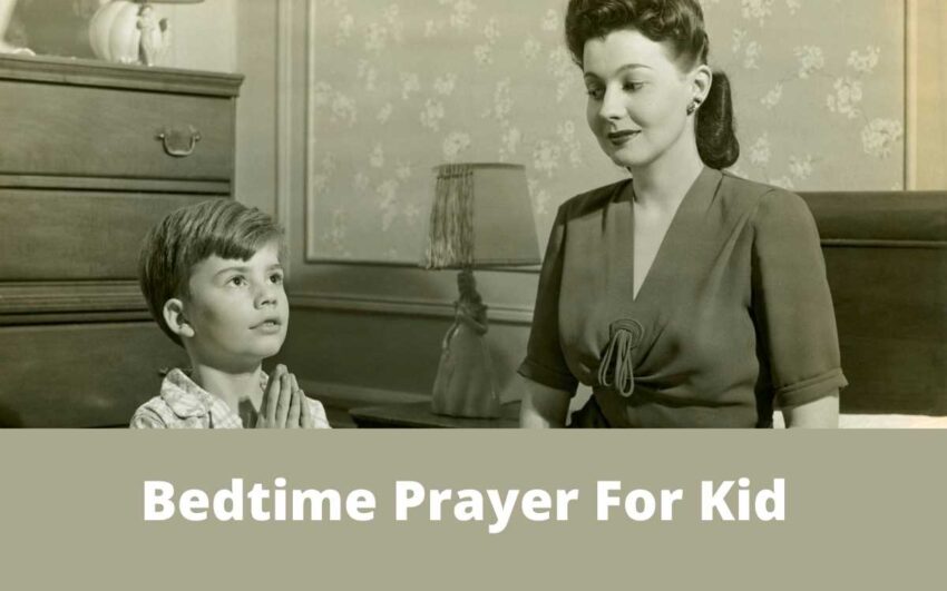 Bedtime Prayer For Kid: 10 Sample Included