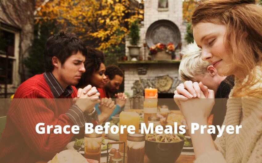 Grace Before Meals Prayer: 10 Prayer Sample For Food