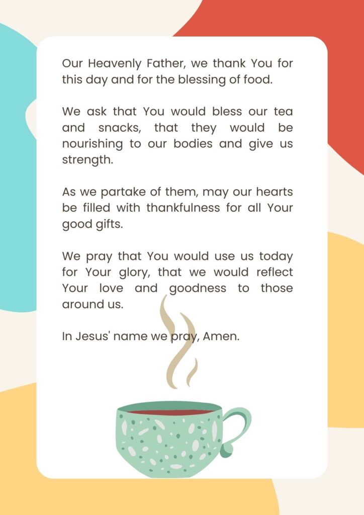 Prayer for tea and snacks