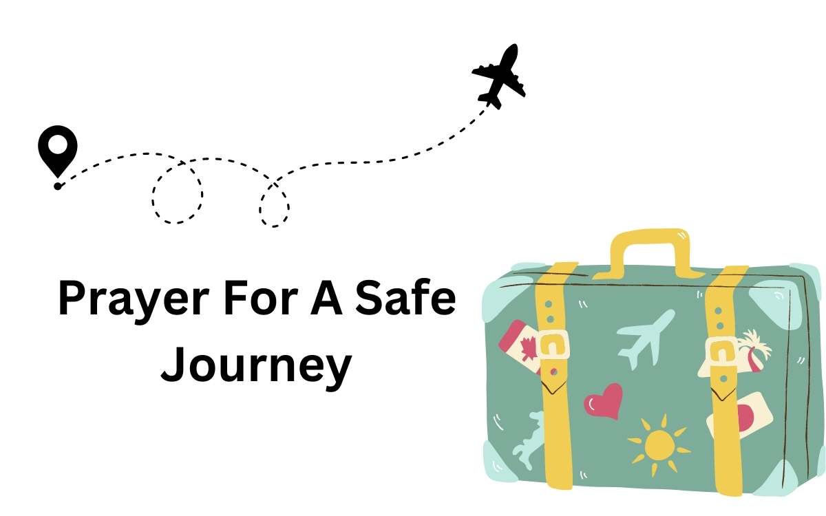 Prayer For A Safe Journey: Travelling Grace